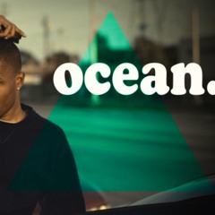 Ready- Frank Ocean