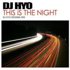 dj hyo-this is the night (radio edit)