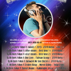 2 - Dj Ali Berk Yılkın & offer nissim - first time ( 2014 Remix ) 1