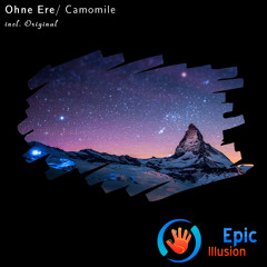 Ohne Ere - Camomile (Original Mix) [EPI001]