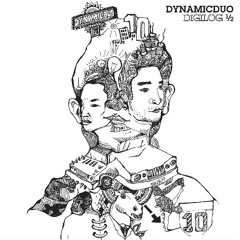 Dinamic Duo - 살발해 (Forever Young) (Feat.Beenzino)