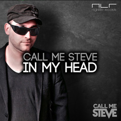 Call Me Steve - In My Head (Original Mix)