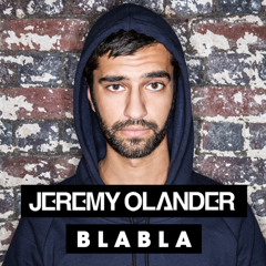 Jeremy Olander - Blabla (Original) [Free Download]