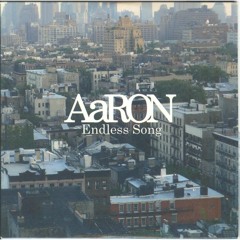AaRON - Endless Song