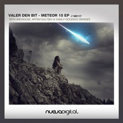 Valer den Bit - Meteor 15 (ArcHouse Remix)