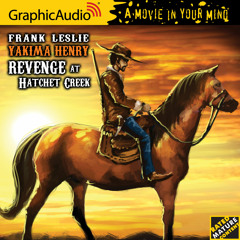 Yakima Henry 8: Revenge at Hatchet Creek