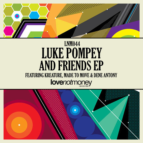 Luke Pompey & Made To Move - Nu Skool (Kreature Remix)[Love Not Money]