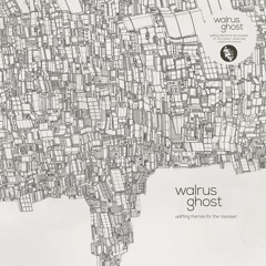 PMC126 - Walrus Ghost 'Uplifting Themes For the Naysayer' Album Snippet (Project: Mooncircle, 2014)