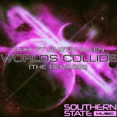 Zaxx feat. Dustin Allen - World's Collide (Somna Remix) *Out Now!*