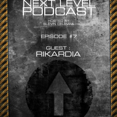 Art Style: Techno | Next Level Podcast | Episode 7 | Guest : Rikardia [ARTSTYLETECHNO.HU]