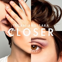 Closer - Tegan and Sara [FREE DOWNLOAD] (Chandler Smith Bootleg)
