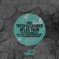 Trysh Alexander - Atlas tour (Original mix)