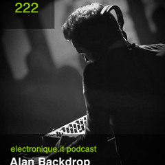 Electronique.it Podcast 222 - Alan Backdrop