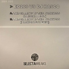 DJ RASCO vs ED209 - THE CALLING OF THE DARKNESS (ORIGINAL MIX)