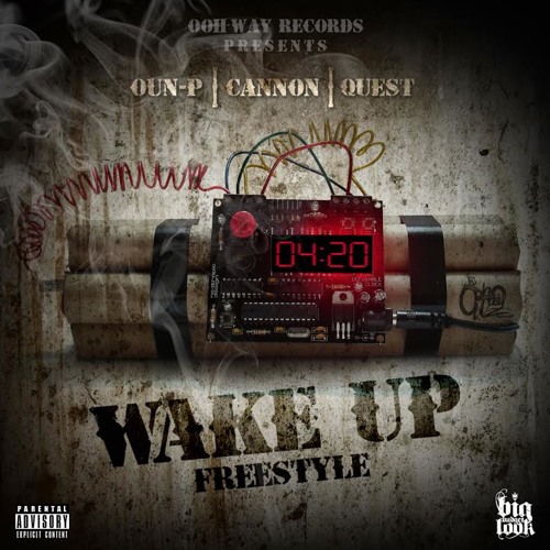 WAKE UP FREESTYLE FEAT CANNON X J QUEST