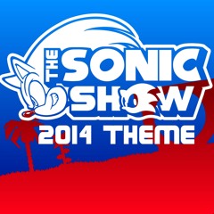The Sonic Show 2014 Theme Tune