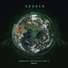 Grouch in Dub - Exile - Organik Mechanik Vol 2 Teaser