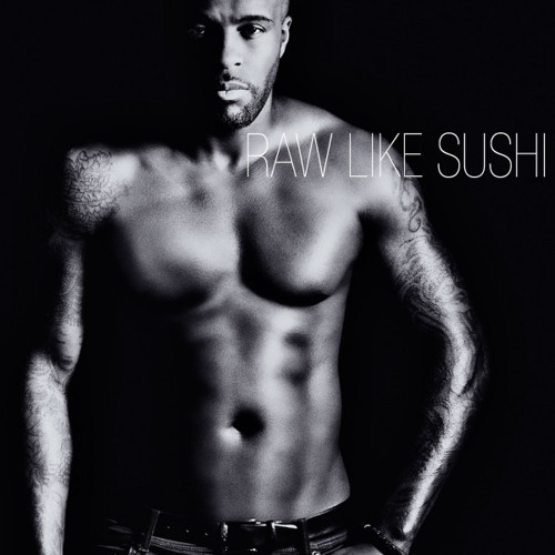 Raw Like Sushi - kaysha