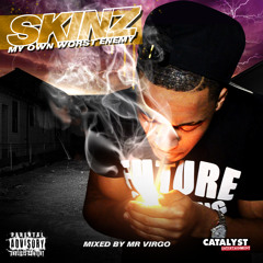 Skinz - Problem Child [Track 3 - My Own Worst Enemy]