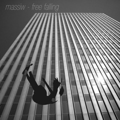 Massiw - Free Falling (Original Mix)