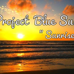 Sunrise - Project Blue Sun - Planet Chill 2013-04 (Armada Records)