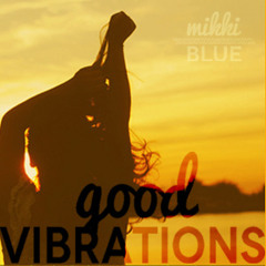 Good Vibrations [White Party NYE 2013/2014 Set] - Click below to DL