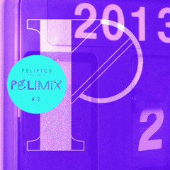 Pelimix #2 – Fall/Winter 2013 Edition