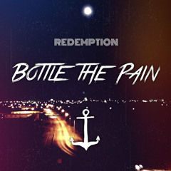 Bottle the Pain - Single
