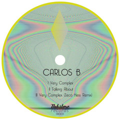 Carlos B - Very Complex (Zeca Hess Remix)