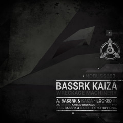 Bassrk & Kaiza - Locked In