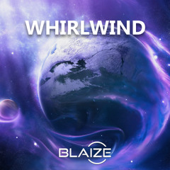 Blaize - Whirlwind (Original Mix) (FREE DOWNLOAD)