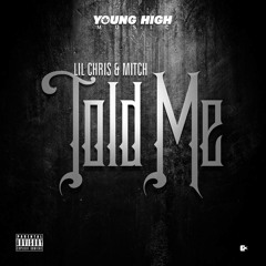 Told Me Ft. Marley Mitch ( Prod . FonzDoeBeatz )