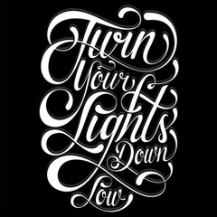 Turn you light down low - cover