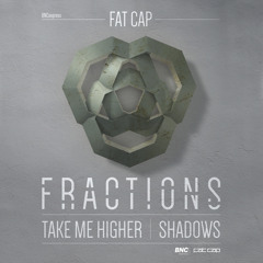 Fat Cap - Take Me Higher ( Out on BNCexpress )