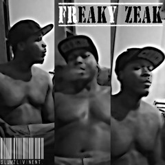 Freaky Zeak Today Will Be A Good Day