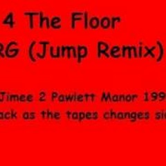 4 The Floor - NRG - Jump Remix
