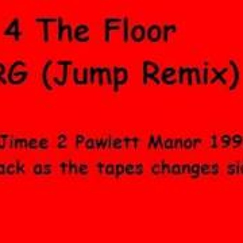 4 The Floor - NRG - Jump Remix