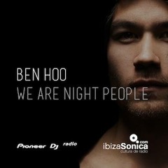 Mix for We Are Night People with Ben Hoo on Ibiza Sonica