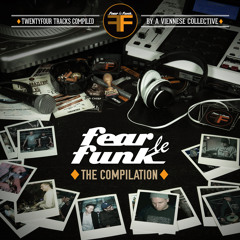 Fear le Funk - The Compilation (VA - Full Album Stream)