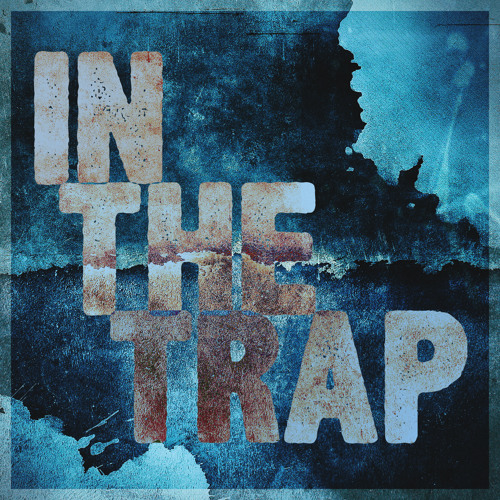 In The Trap by Rey