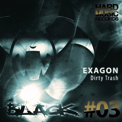Exagon & Da Boomer - Dirty Trash