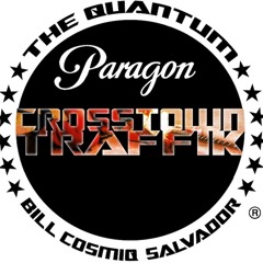 2. THE QUANTUM | PARAGON - "CROSSTOWN TRAFFIK"