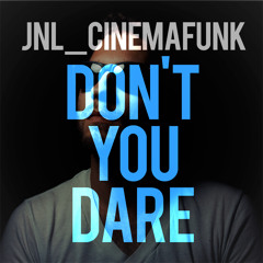 JNL - "Don't You Dare" (2002)