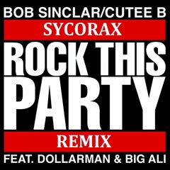 Bob Sinclar - Rock This Party (Sycorax Edit)(Buy = Free DL)