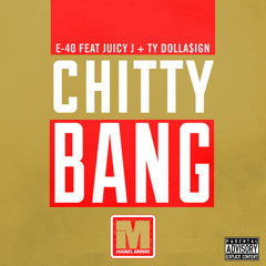 E40 Ft. Juicy J + TY Dolla$ign - Chitty Bang (Israel Music Remix)