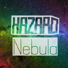 HAZARD - Nebula (Preview)