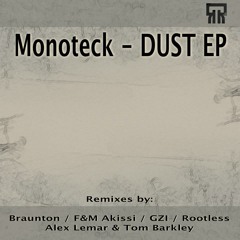 Monoteck - Dust (Alex Lemar & Tom Barkley Remix) PREVIEW