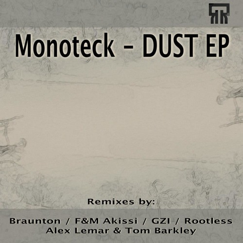 Monoteck - Dust (Alex Lemar & Tom Barkley Remix) PREVIEW
