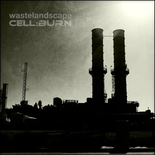 Wastelandscape // by cell:burn