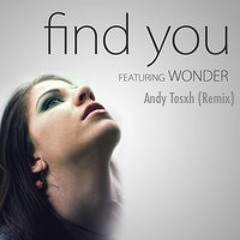 Levi Whalen feat. Wonder - Find You (Andy Tosxh Remix)